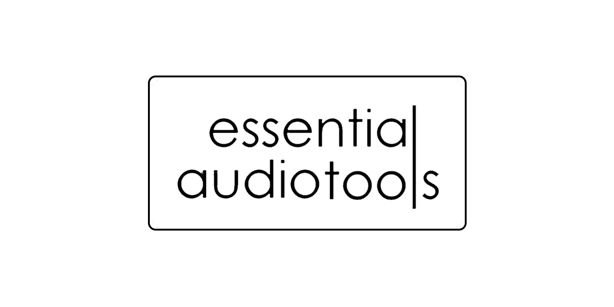 Essential Audio Tools